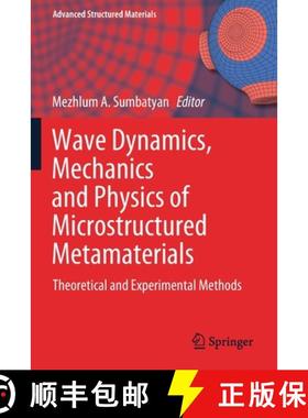 【3-4周达】Wave Dynamics, Mechanics and Physics of Microstructured Metamaterials : Theoretical and Ex... [9783030174729]