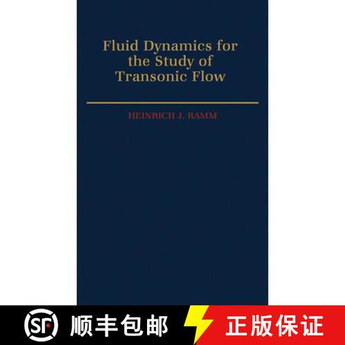 【3-4周达】精装 Fluid Dynamics for the Study of Transonic Flow [9780195060973]
