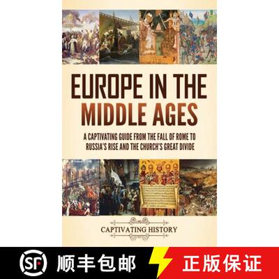 【3-4周达】精装 Europe in the Middle Ages: A Captivating Guide from the Fall of Rome to Russia's Rise... [9798893583854]