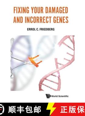 【3-4周达】FIXING YOUR DAMAGED AND INCORRECT GENES [9789811200960]