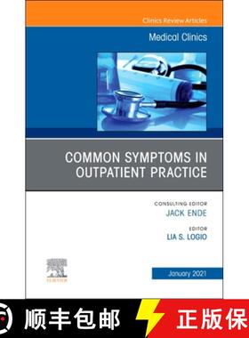 【3-4周达】Common Symptoms in Outpatient Practice, an Issue of Medical Clinics of North America: Volu... [9780323792493]