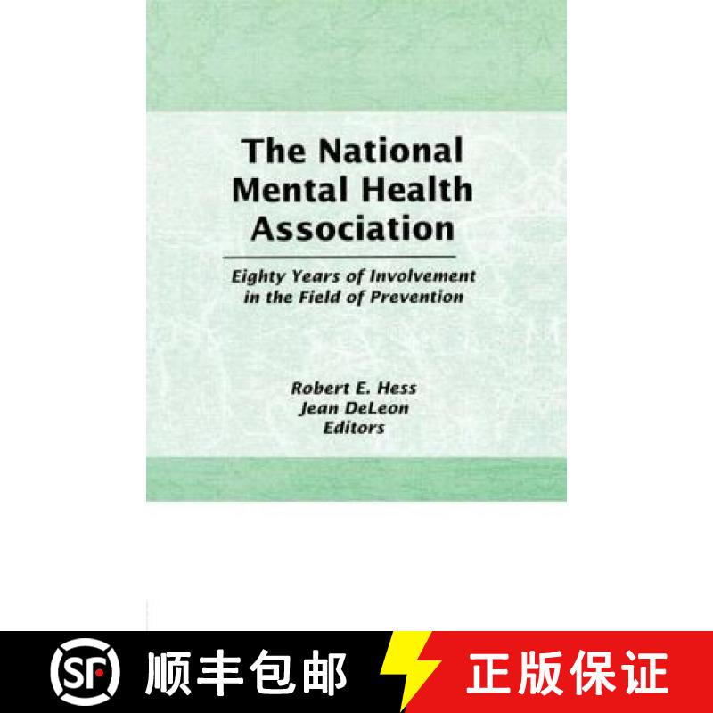 【3-4周达】National Mental Health Association: Eighty Years of Involvement in the Field of Prevention [9780866569439]