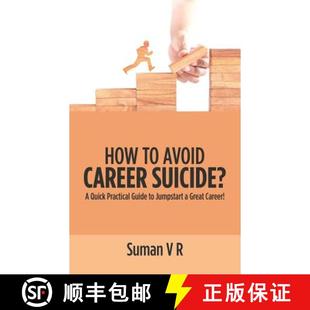 Suicide? Career 预订 Quick Start Great Jump Avoid Guide Practical 9781543704006 How