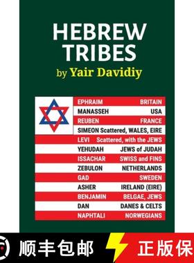 【3-4周达】Hebrew Tribes: The Israelite Tribal Identification  of Western Peoples [9781794859265]