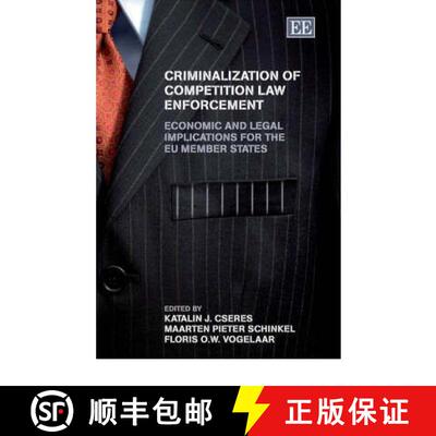 【3-4周达】Criminalization of Competition Law Enforcement [9781845426088]