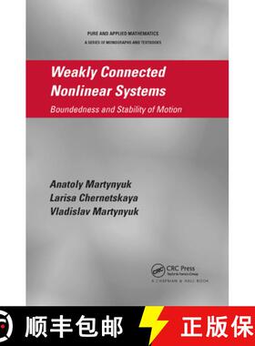 【3-4周达】Weakly Connected Nonlinear Systems : Boundedness and Stability of Motion [9780367380632]