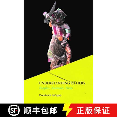 【3-4周达】精装 Understanding Others: Peoples, Animals, Pasts [9781501724893]