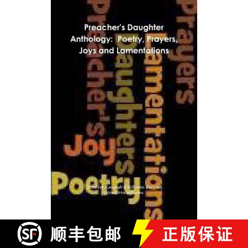 【2-3周达】Preacher's Daughter Anthology:  Poetry, Prayers, Joys and Lamentations [9780974684345]