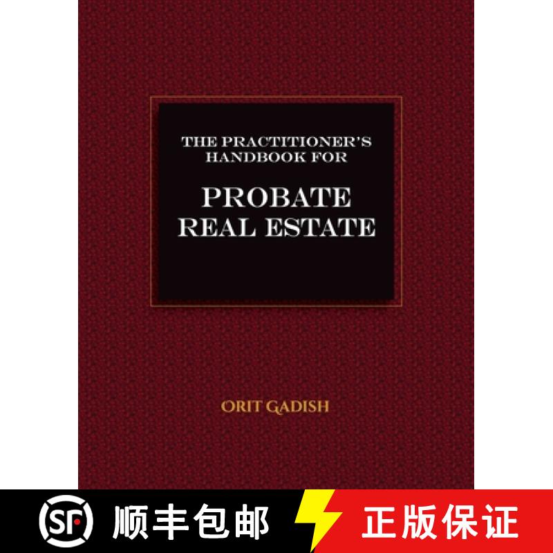 【2-3周达】The Practitioner's Handbook for Probate Real Estate [9781954713048]