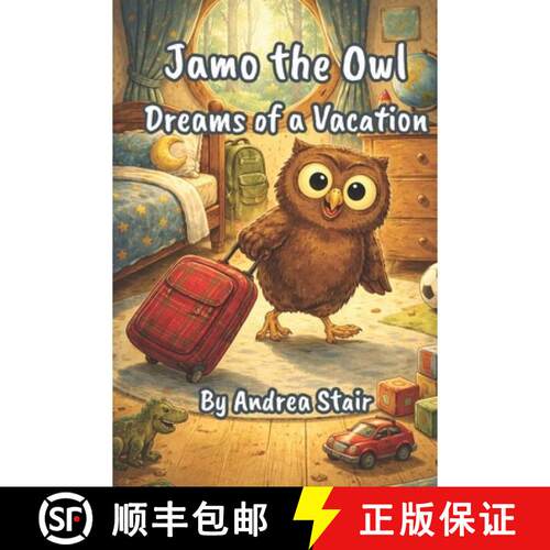 【3-4周达】Jamo the Owl Dreams of a Vacation [9798996048700]