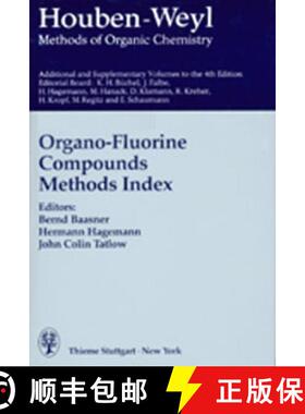 【3-4周达】Houben-Weyl Methods of Organic Chemistry: Volume E10b/2: Organo-Fluorine Compounds - Synth... [9783131191342]