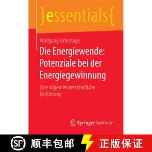 【3-4周达】Die Energiewende: Potenziale bei der Energiegewinnung : Eine allgemeinverständliche Einf... [9783658102449]