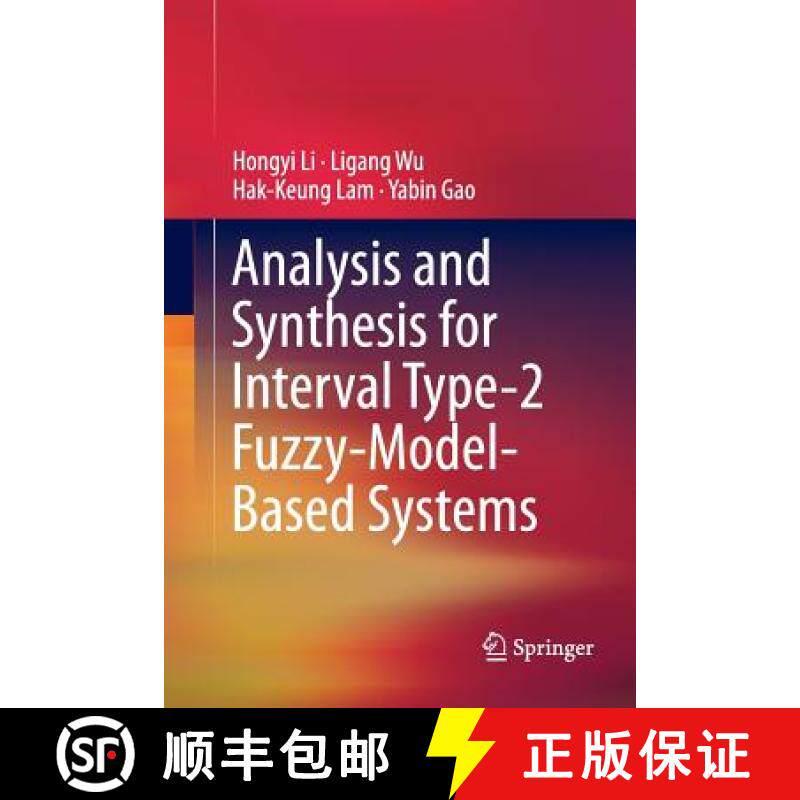 【3-4周达】Analysis and Synthesis for Interval Type-2 Fuzzy-Model-Based Systems [9789811092046]