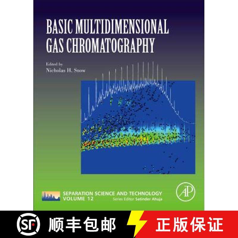 【3-4周达】Basic Multidimensional Gas Chromatography: Volume 12 [9780128137451]