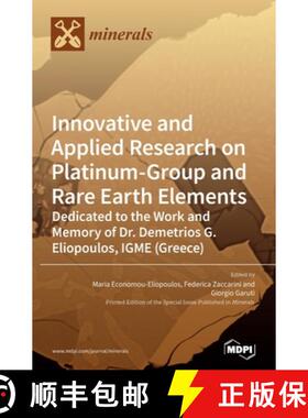 【3-4周达】Innovative and Applied Research on Platinum-Group and Rare Earth Elements: Dedicated to th... [9783039365975]