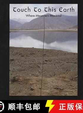【3-4周达】Touch to This Earth: Where Meanders Mankind [9780980969405]