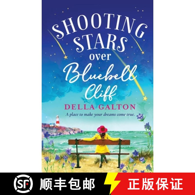 【2-3周达】Shooting Stars Over Bluebell Cliff: A wonderfully fun, escapist read for summer 2021 [9781838891343]