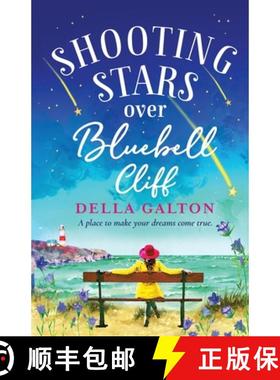 【3-4周达】Shooting Stars Over Bluebell Cliff: A wonderfully fun, escapist read for summer 2021 [9781838891343]