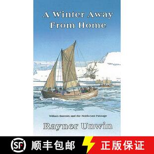 【3-4周达】A Winter Away From Home : William Barents and the Northeast Passage [9780850364422]