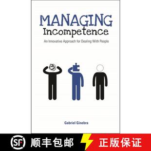 【3-4周达】Managing Incompetence: An Innovative Approach for Dealing with People [9781562868697]