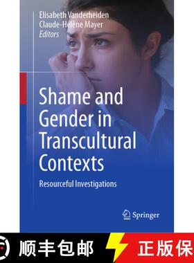【3-4周达】Shame and Gender in Transcultural Contexts: Resourceful Investigations [9783031545924]