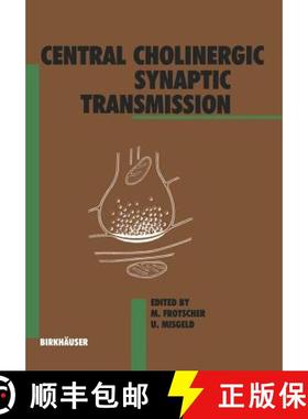 【3-4周达】Central Cholinergic Synaptic Transmission [9783034899222]
