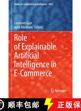 【3-4周达】Role of Explainable Artificial Intelligence in E-Commerce [9783031556173]