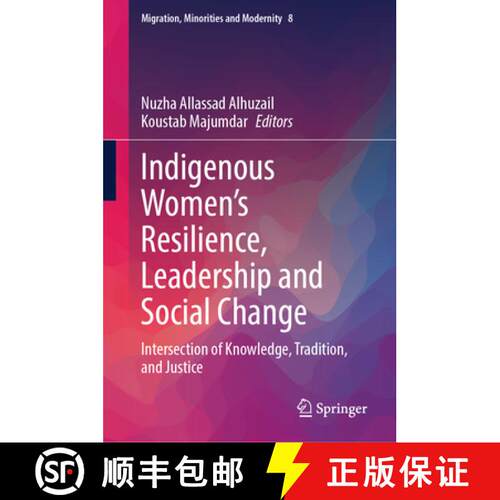 【3-4周达】精装 Indigenous Women's Resilience, Leadership and Social Change : Intersection of Knowled... [9783032071811]