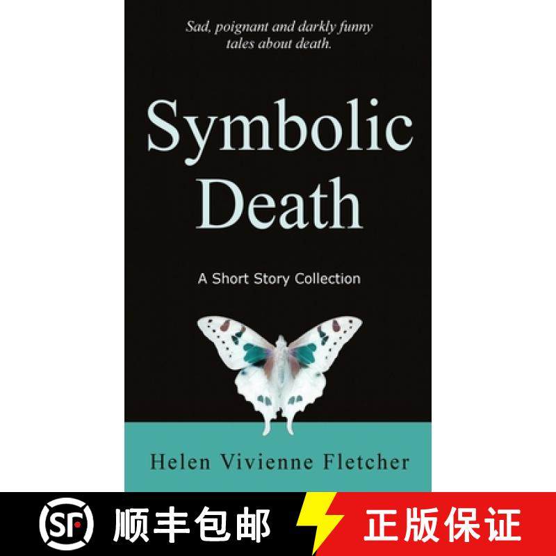 【3-4周达】Symbolic Death: A Short Story Collection [9780473508241]
