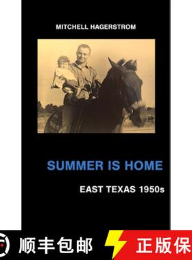 【3-4周达】Summer Is Home: East Texas 1950s [9781733008662]