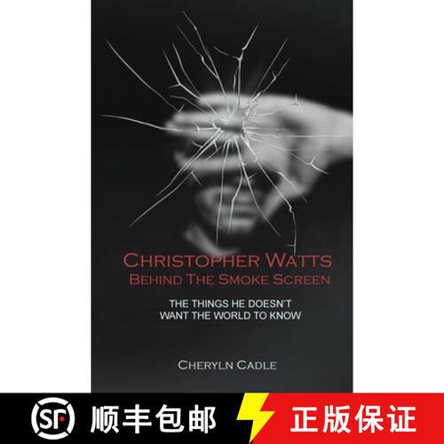 【3-4周达】Christopher Watts Behind The Smoke Screen: The Things He Doesn't Want The World To Know [9798994725207]