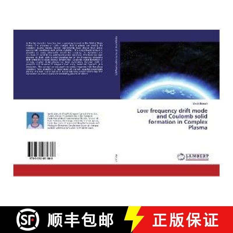 预订 Low frequency drift mode and Coulomb solid formation in Complex Plasma [9783330031869]