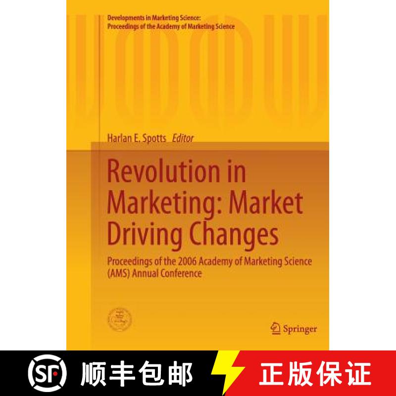 【3-4周达】Revolution in Marketing: Market Driving Changes : Proceedings of the 2006 Academy of Marke... [9783319385730]