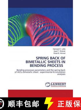 预订 SPRING BACK OF BIMETALLIC SHEETS IN BENDING PROCESS [9786202787550]