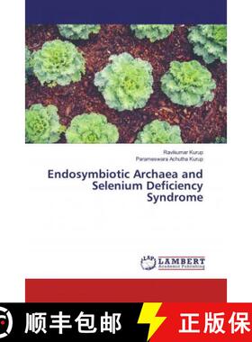 预订 Endosymbiotic Archaea and Selenium Deficiency Syndrome [9786139461059]