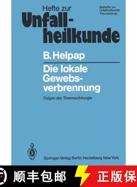 【3-4周达】Die lokale Gewebsverbrennung : Folgen der Thermochirurgie [9783540118916]