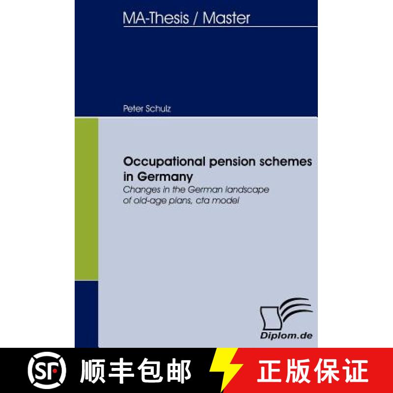 【2-3周达】Occupational pension schemes in Germany: Changes in the German landscape of old-age plans,... [9783836655231]