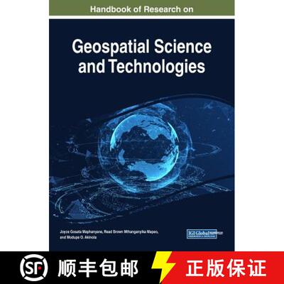 【3-4周达】精装 Handbook of Research on Geospatial Science and Technologies [9781522534402]