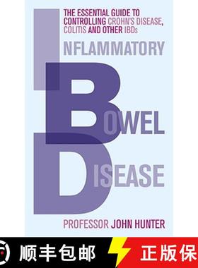 【3-4周达】Inflammatory Bowel Disease : The essential guide to controlling Crohn's Disease, Colitis a... [9780091935085]