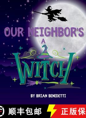 预订 OUR NEIGHBOR'S A WITCH [9781637927656]