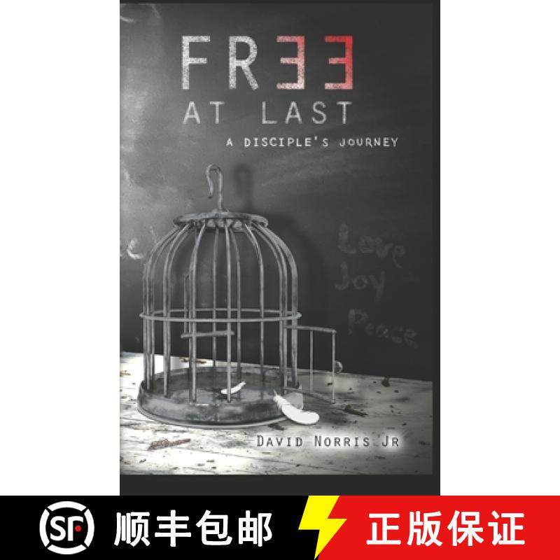 预订 Free At Last: A Disciples Journey [9780989197366]