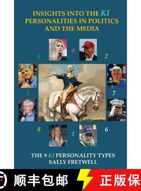 【3-4周达】Insights into the KI Personalities in Politics and the Media: The 9 Personality Types [9780972154888]