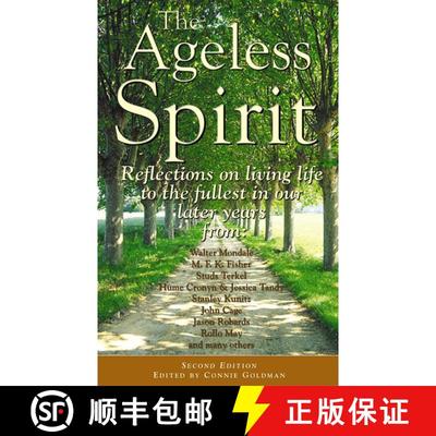 【3-4周达】The Ageless Spirit : Reflections on Living Life to the Fullest in Midlife and the Years Be... [9781577491477]