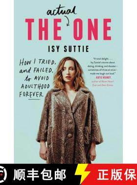 【3-4周达】The Actual One: How I Tried, and Failed, to Avoid Adulthood Forever [9780062571977]