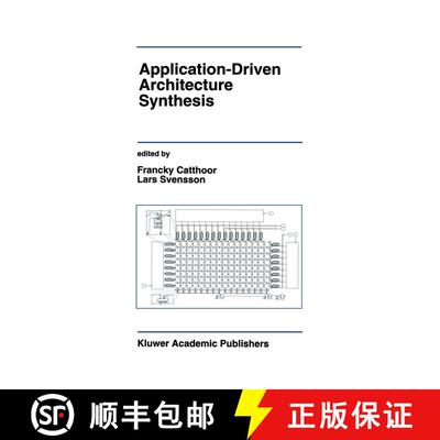 【3-4周达】Application-Driven Architecture Synthesis: Workshops : Papers [9780792393559]