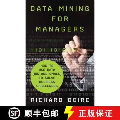 【3-4周达】Data Mining for Managers : How to Use Data (Big and Small) to Solve Business Challenges (1... [9781349487868]