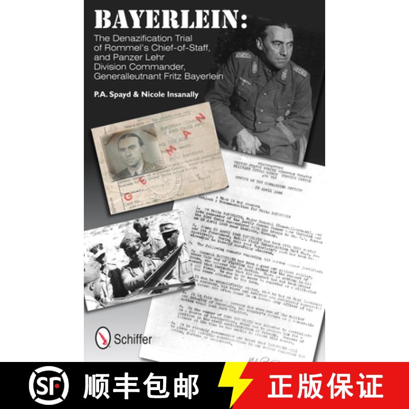 【3-4周达】Bayerlein: The Denazification Trial of Rommel's Chief-of-Staff, and Panzer Lehr Division C... [9780764339547]