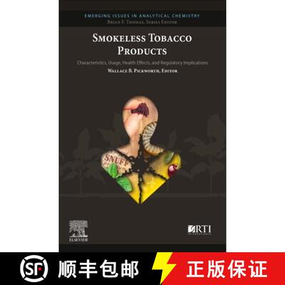 预订 Smokeless Tobacco Products: Characteristics, Usage, Health Effects, and Regulatory Implications [9780128181584]