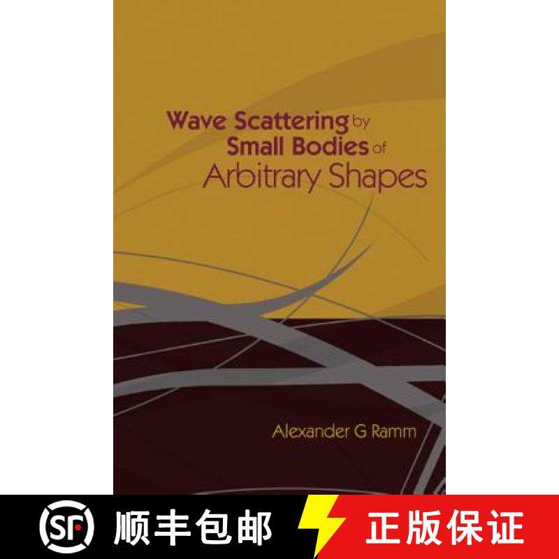 【3-4周达】Wave Scattering By Small Bodies Of Arbitrary Shapes [9789812561862]