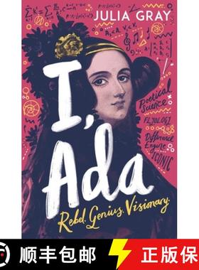 【3-4周达】I, ADA: ADA Lovelace: Rebel. Genius. Visionary [9781839130076]